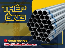 Thép Ống Chính Hãng – Bền Vững Cho Mọi Kết Cấu | Tôn Thép Kim Lân